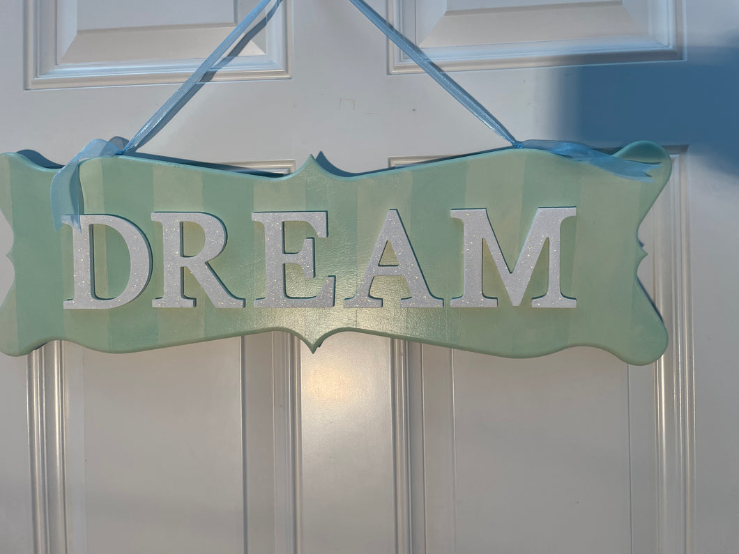 Wooden DREAM sign