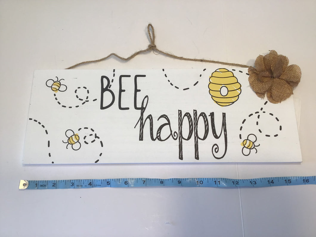 Handmade “Bee” Happy Sign