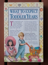 Load image into Gallery viewer, What to Expect the Toddler Years
