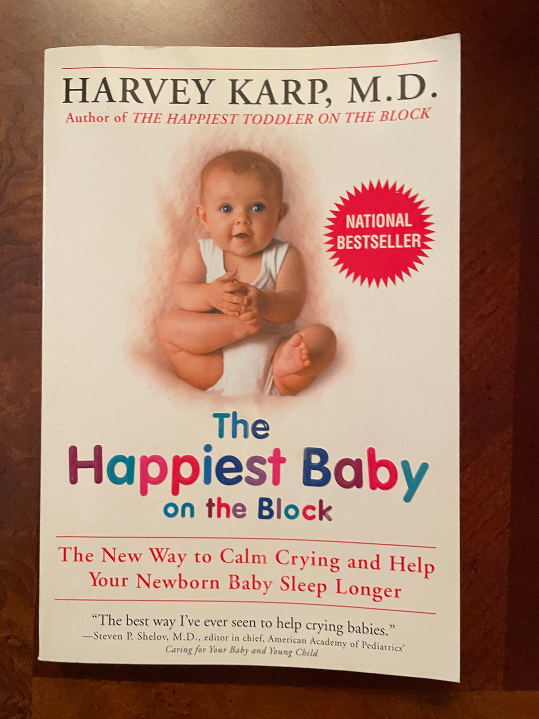 The happiest baby on the Block by Harvey Karp, MD